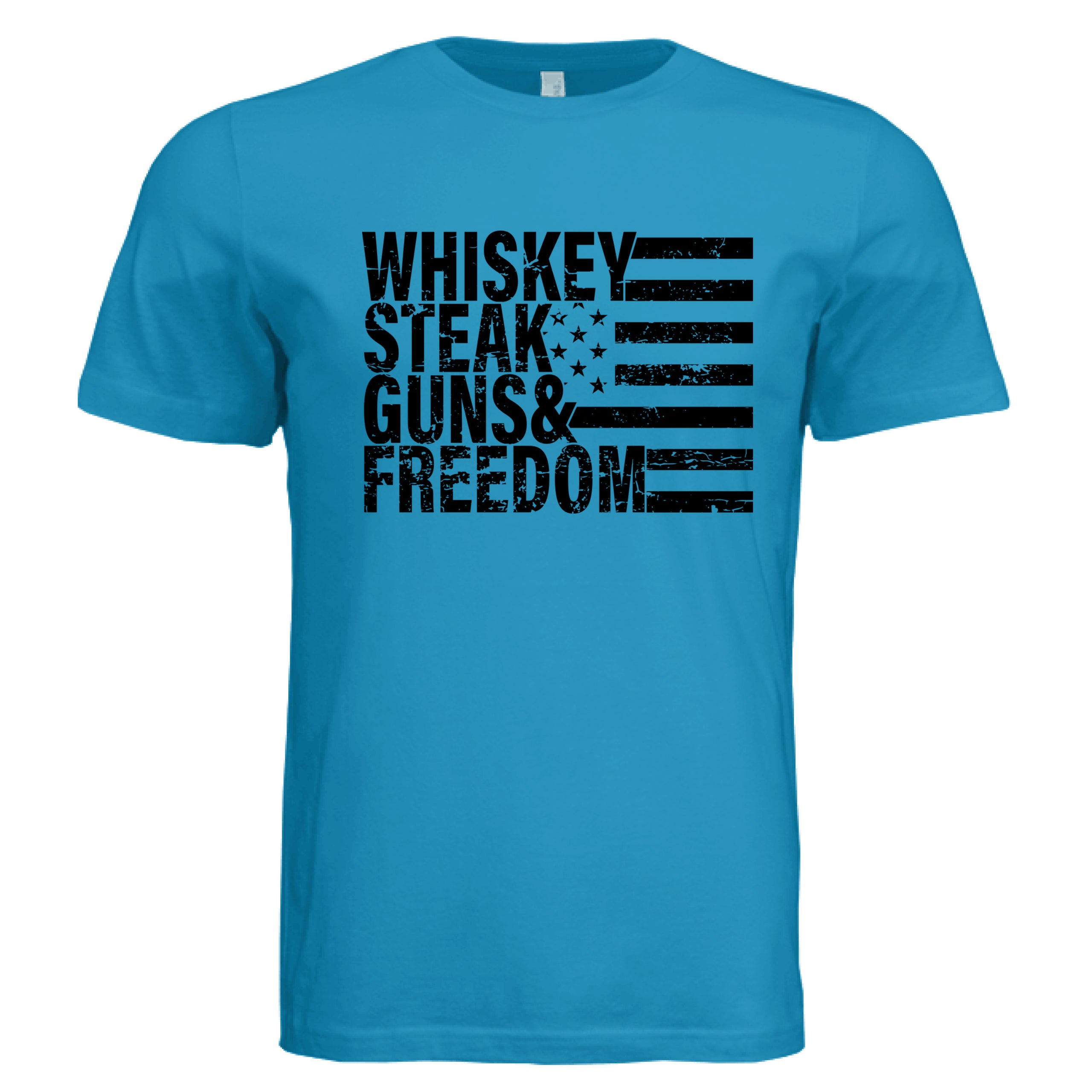 Whiskey Steak Guns & Freedom